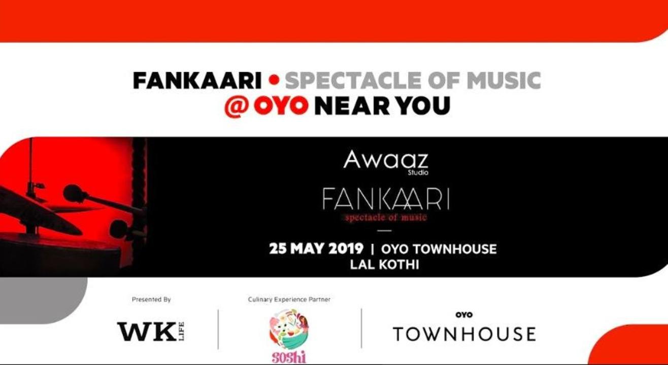 Fankaari | Spectacle of Music @OYO Near You