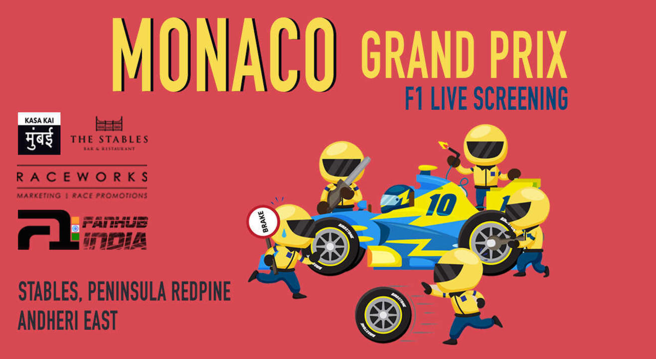 Live Screening: Monaco Grand Prix The Stables Andheri