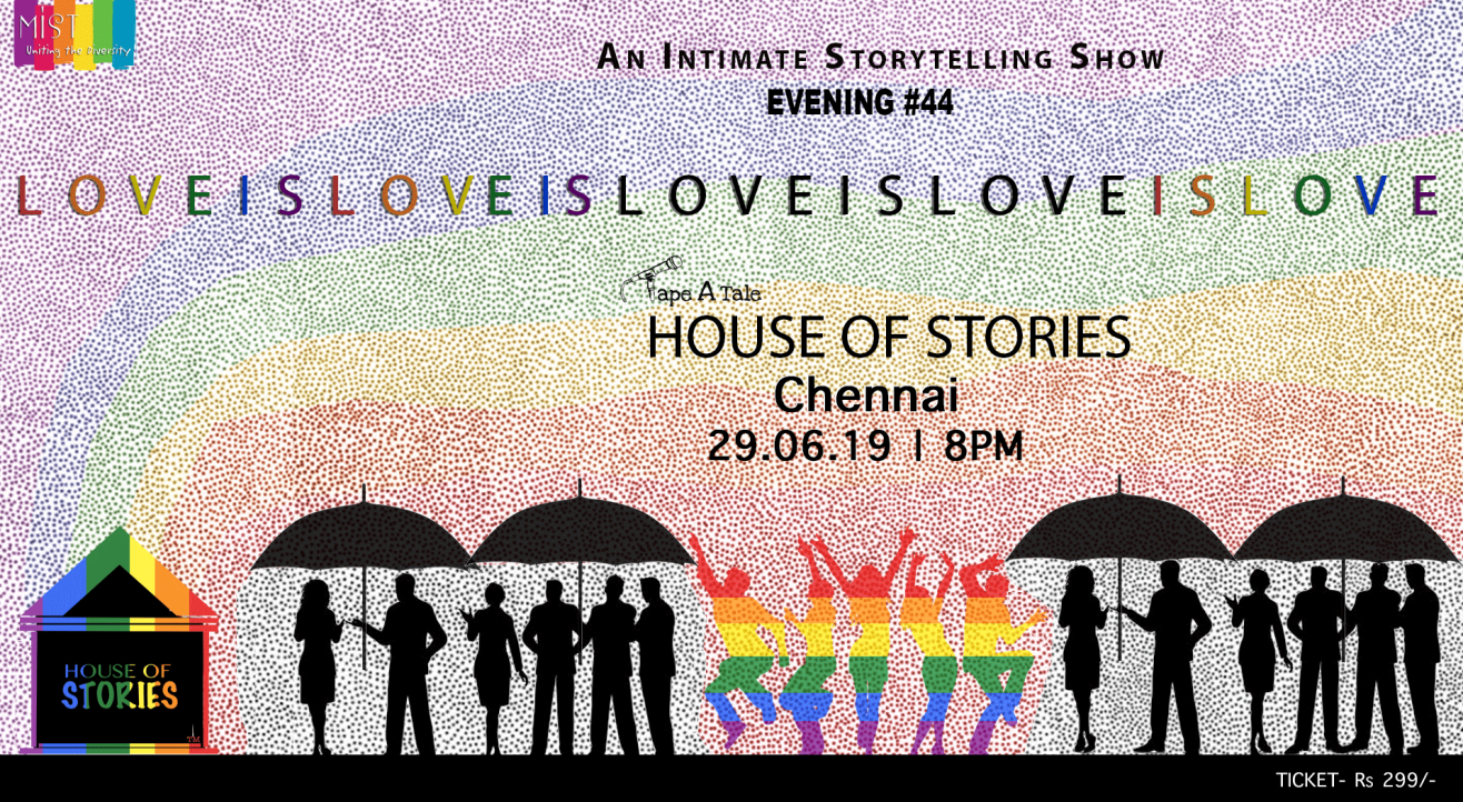 House Of Stories #LoveIsLove - Chennai