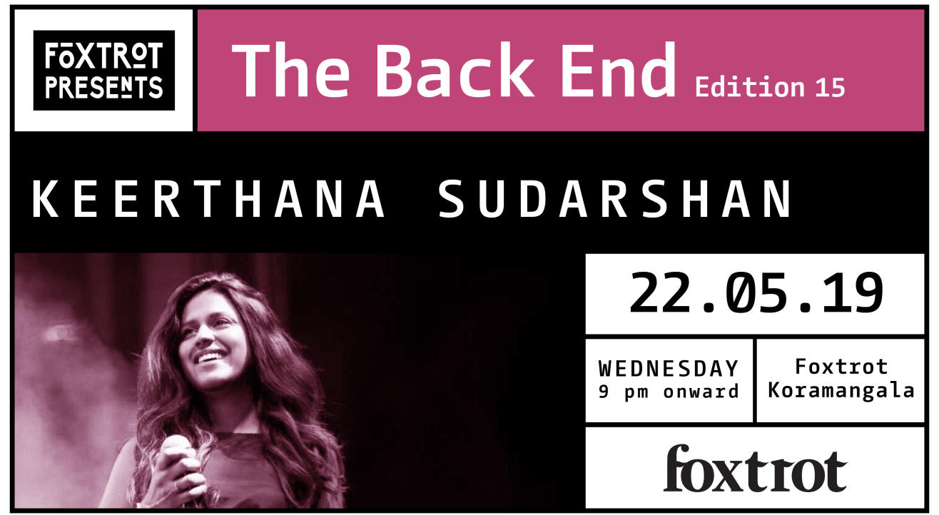 Foxtrot Mashup Presents - The Back End Edition feat. Keerthana Sudarshan