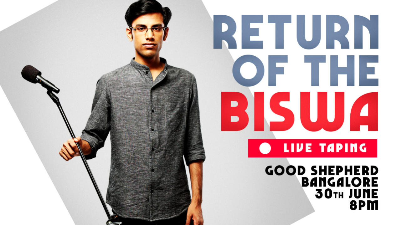 Return of the Biswa (Live Taping)