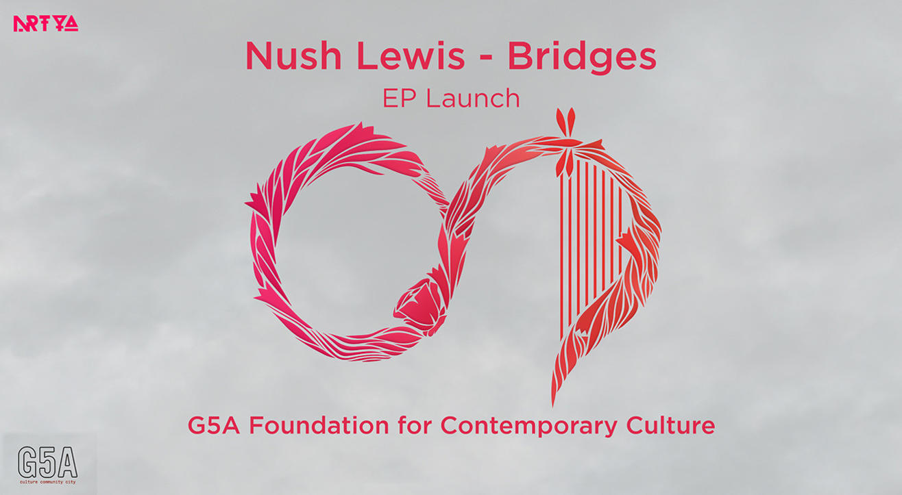 Nush Lewis – Bridges EP Launch