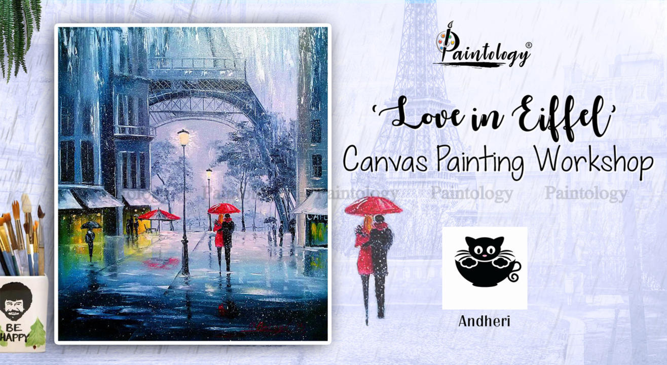 Love in Eiffel’ Canvas Painting Workshop, Andheri  by Paintology