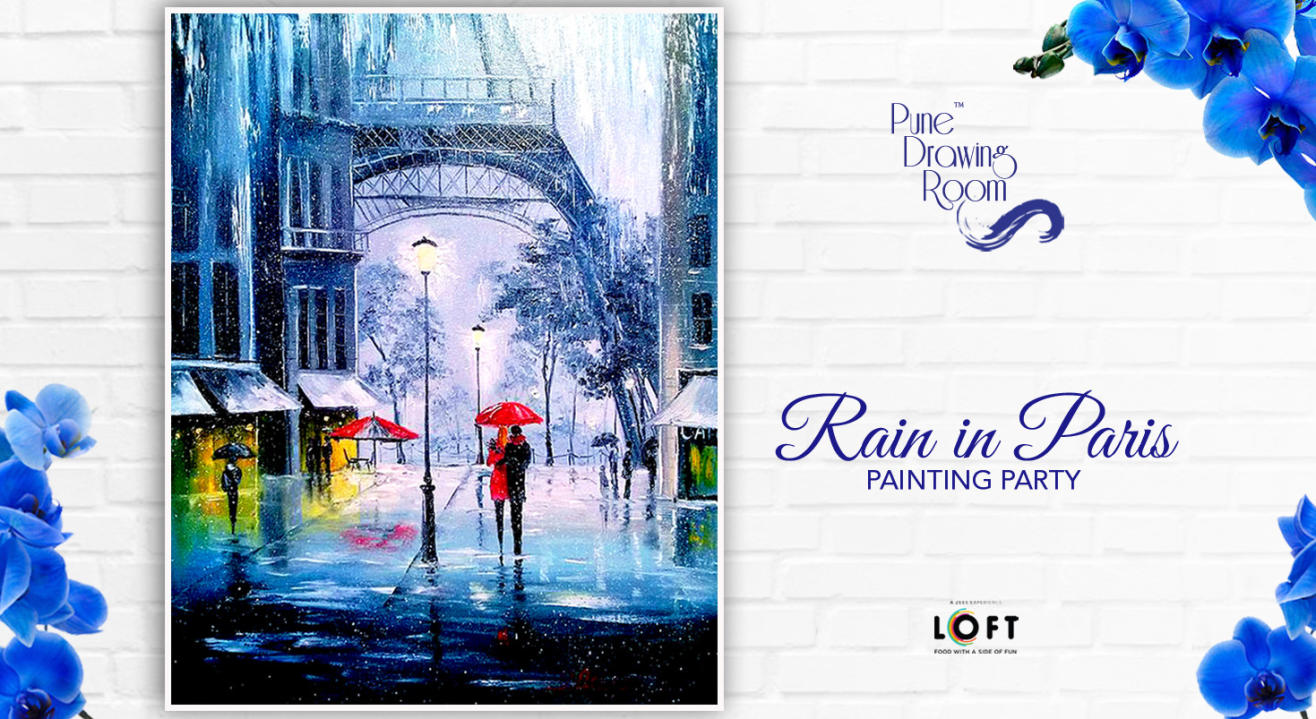 Rain in Paris Painting Party by Pune Drawing Room