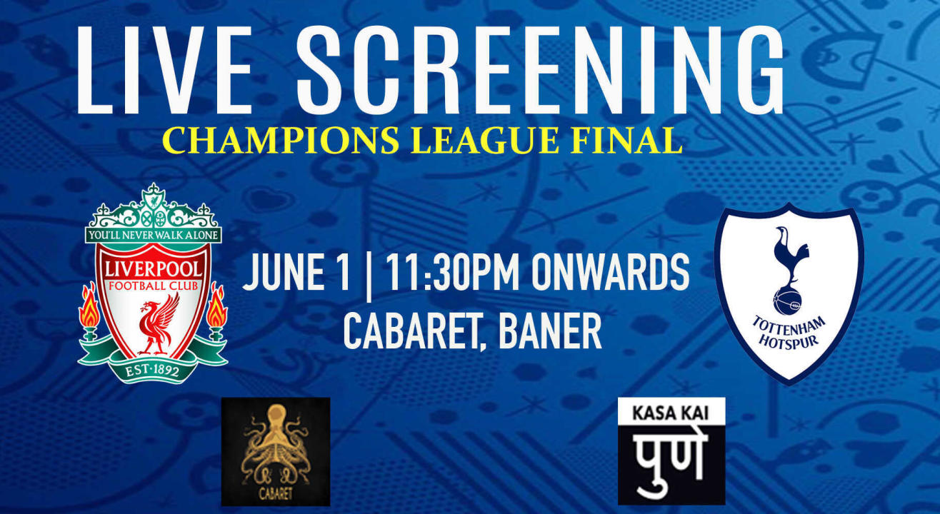 Live Screening : Champions League Final At Cabaret Baner Pune