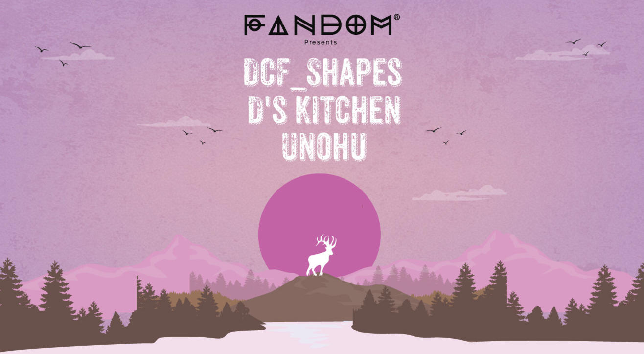 Fandom presents DCF_Shapes, D's Kitchen, And Unohu