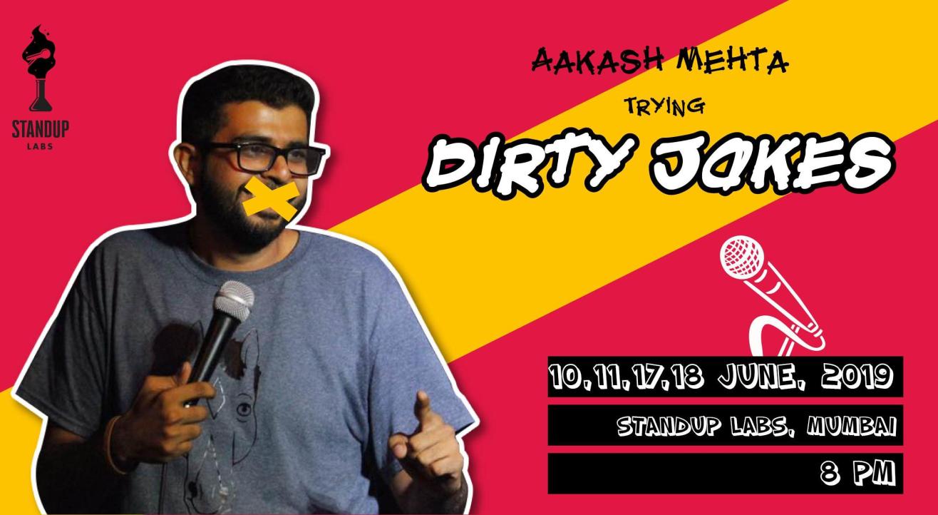 Aakash Mehta - Trying Dirty Jokes