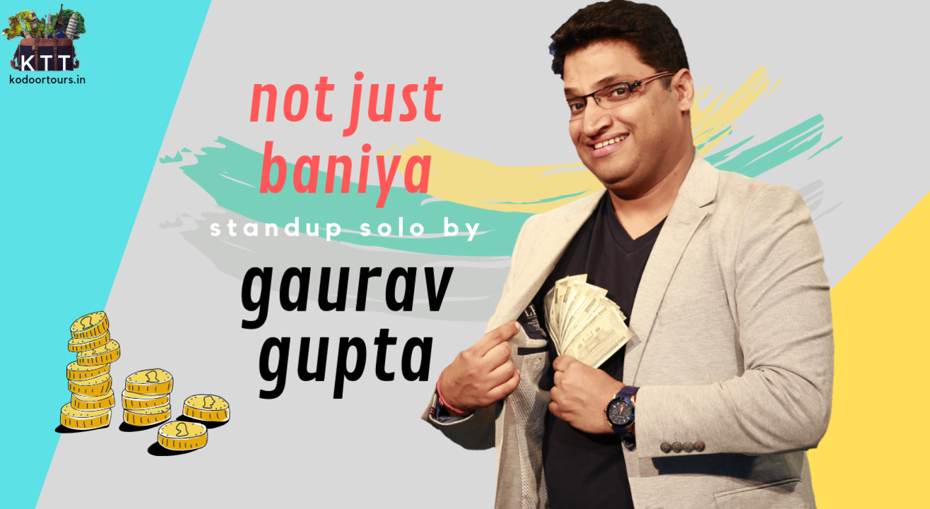 Not Just Baniya : A Stand Up Solo by Gaurav Gupta