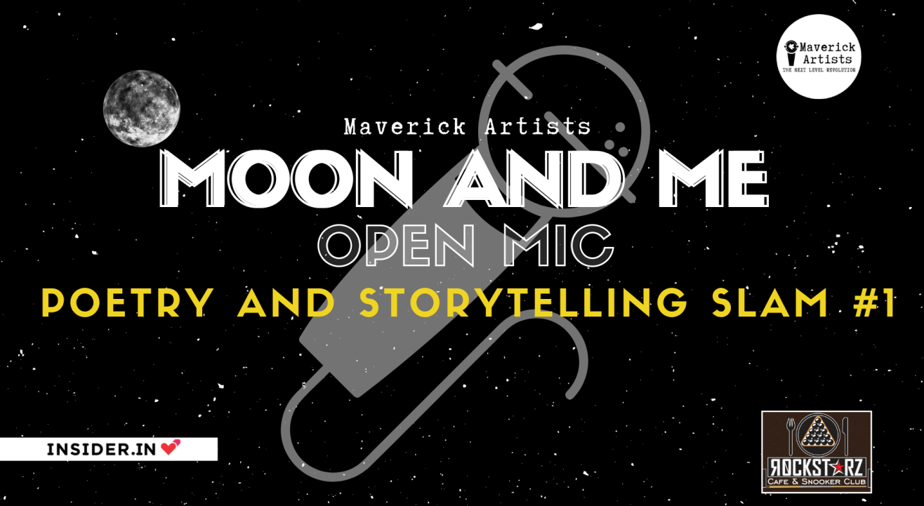 Moon and Me | Open Mic | Poetry and Storytelling Slam #1