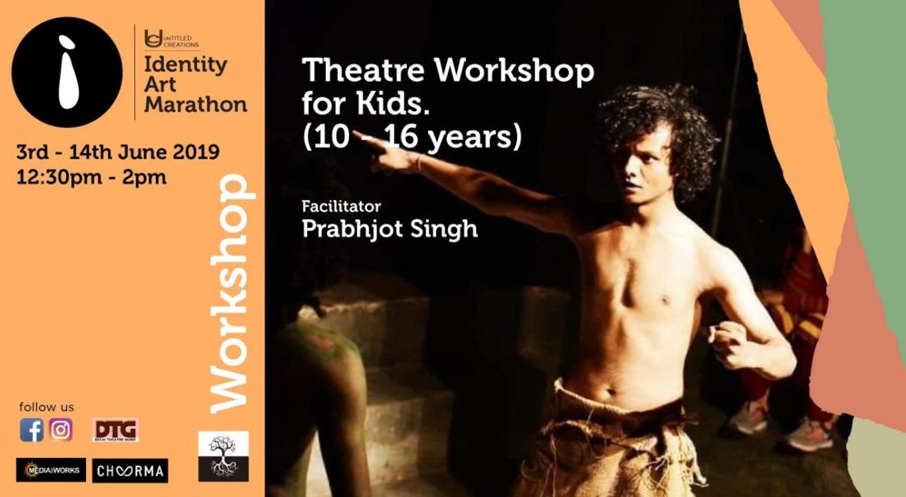 Theatre Workshop for Kids (10-16 yrs)