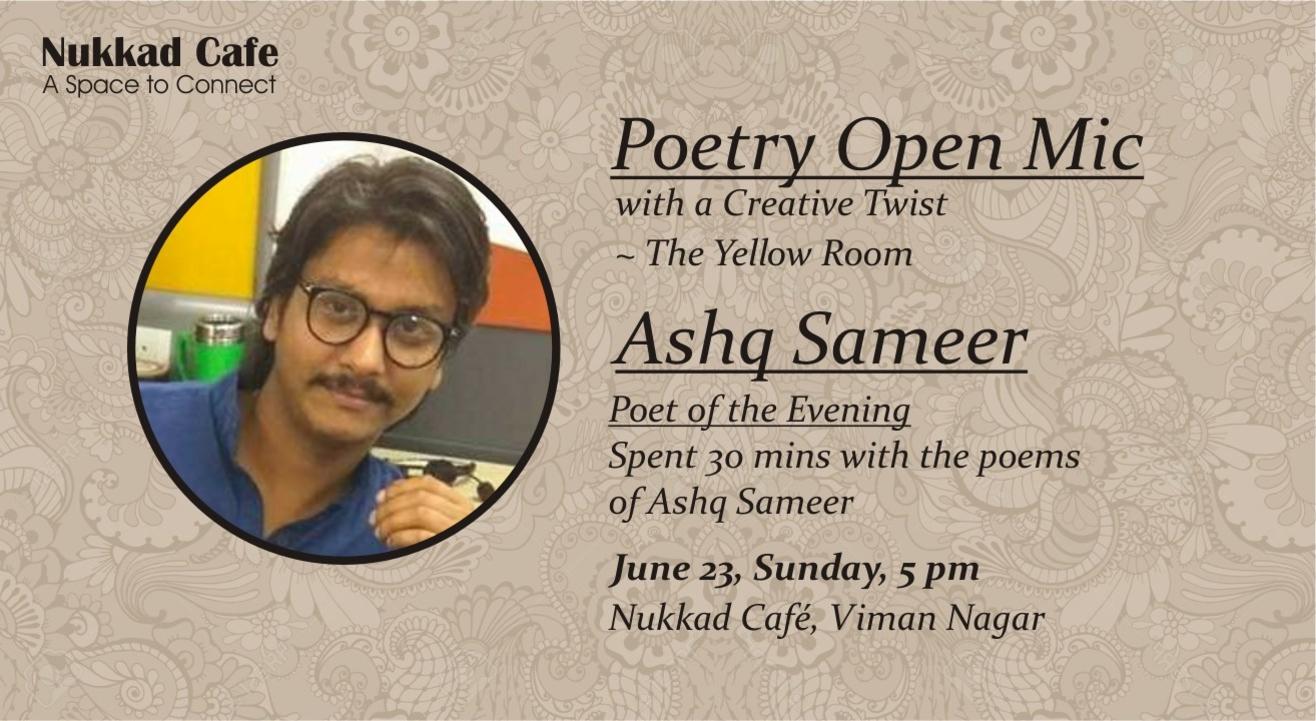 The Yellow Room Poetry Open Mic & Ashq Sameer