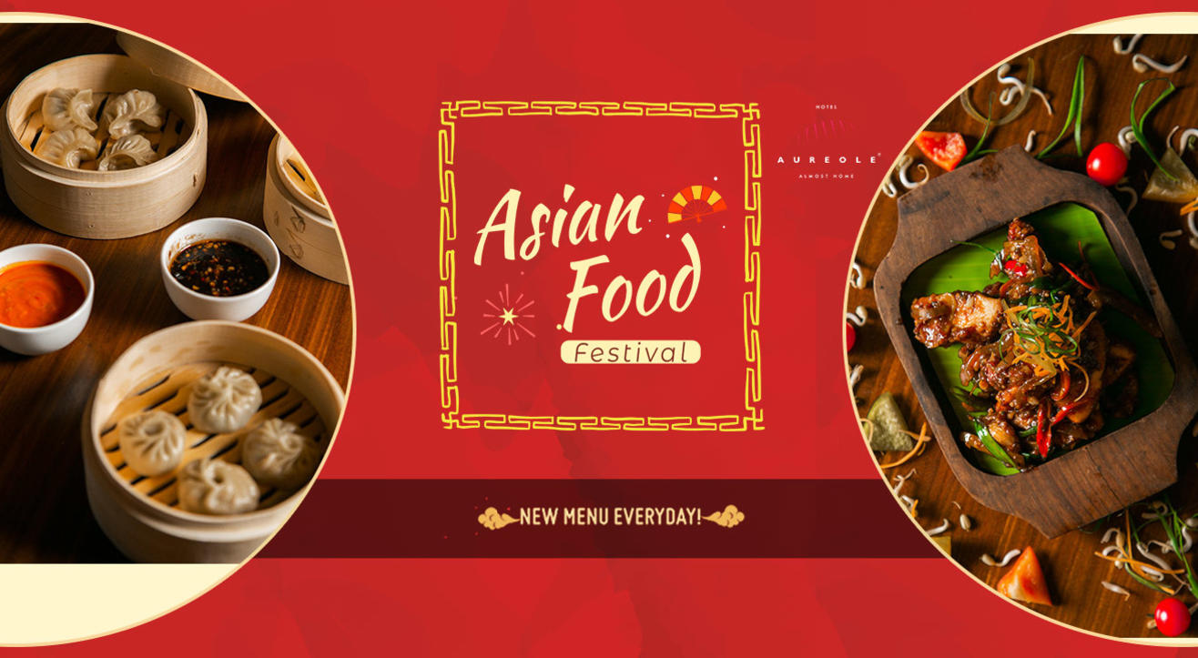 Asian Food Festival at Hotel Aureole | Unlimited, New Menu Everyday