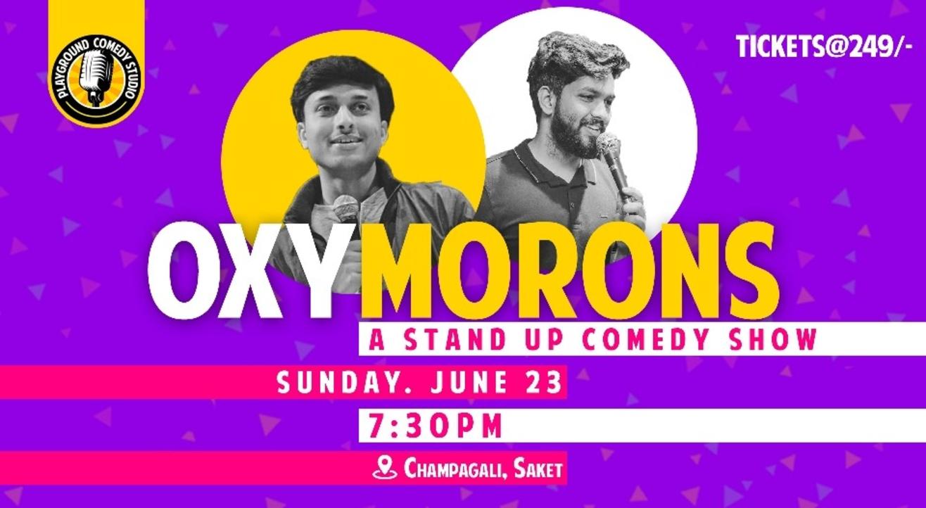 Oxy-Morons! - Stand Up Comedy Show