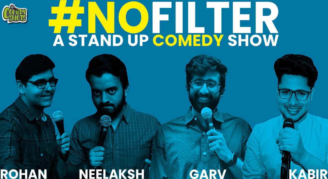 #NOFILTER- A stand-up comedy show