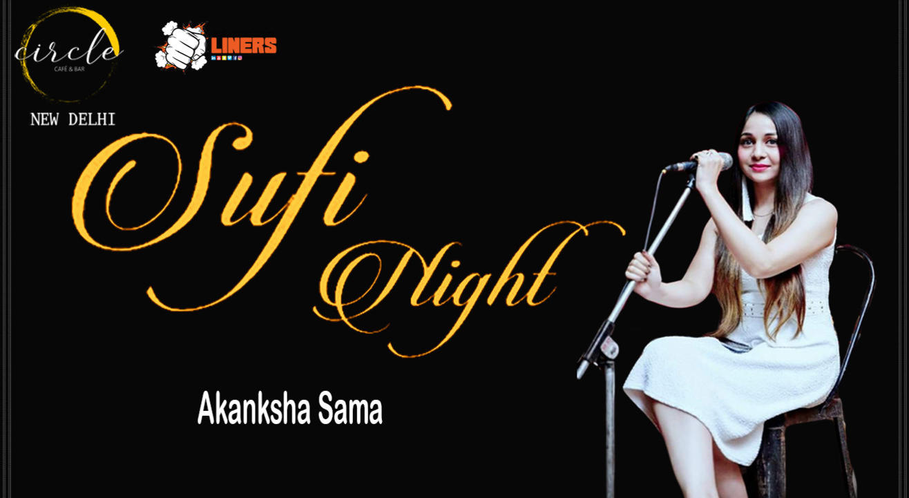 Sufi Night ft. Akanksha live at Circle Cafe