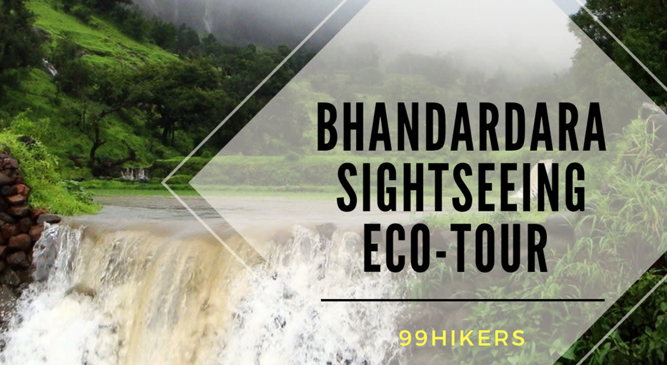 Bhandardara Monsoon Sight-Seeing Eco-Tour | 99 Hikers