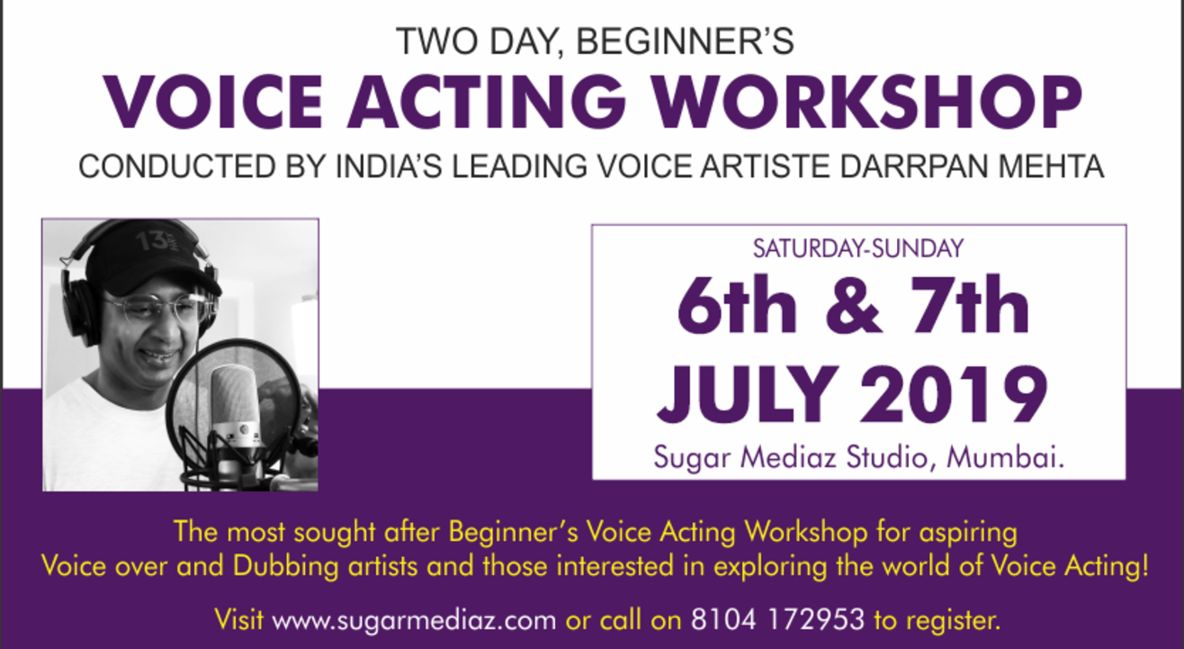 Two Day Voice Acting Workshop with leading Voice Artiste Darrpan Mehta