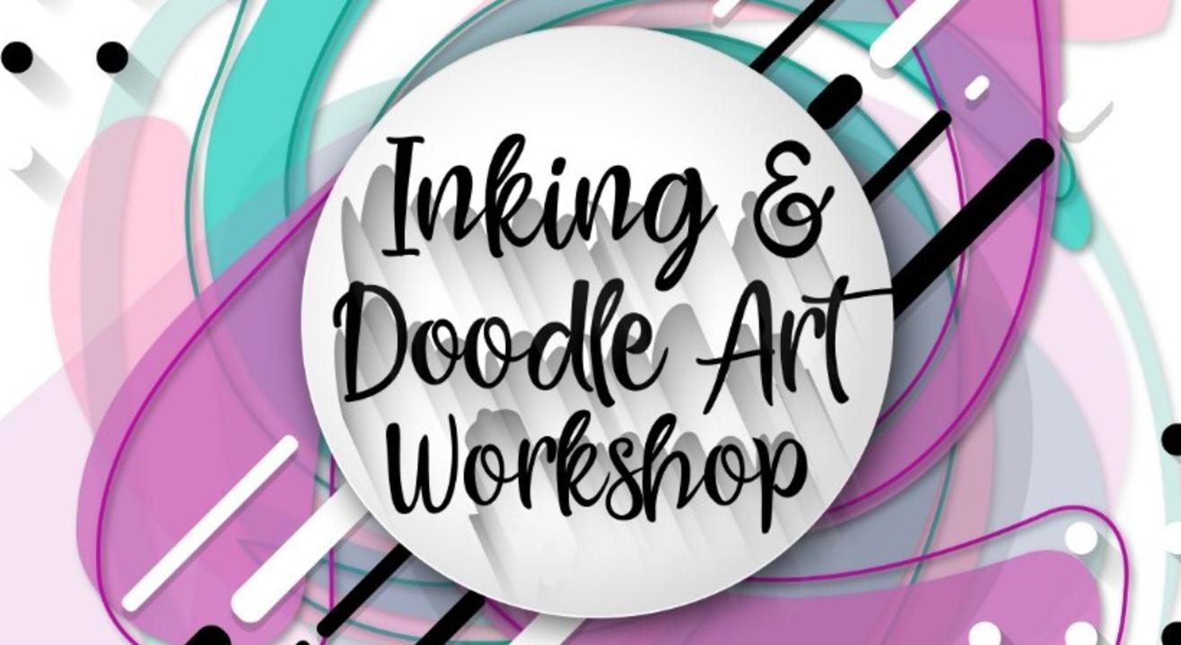 Inking & Doodle Workshop by The Dram-ART-ic Life