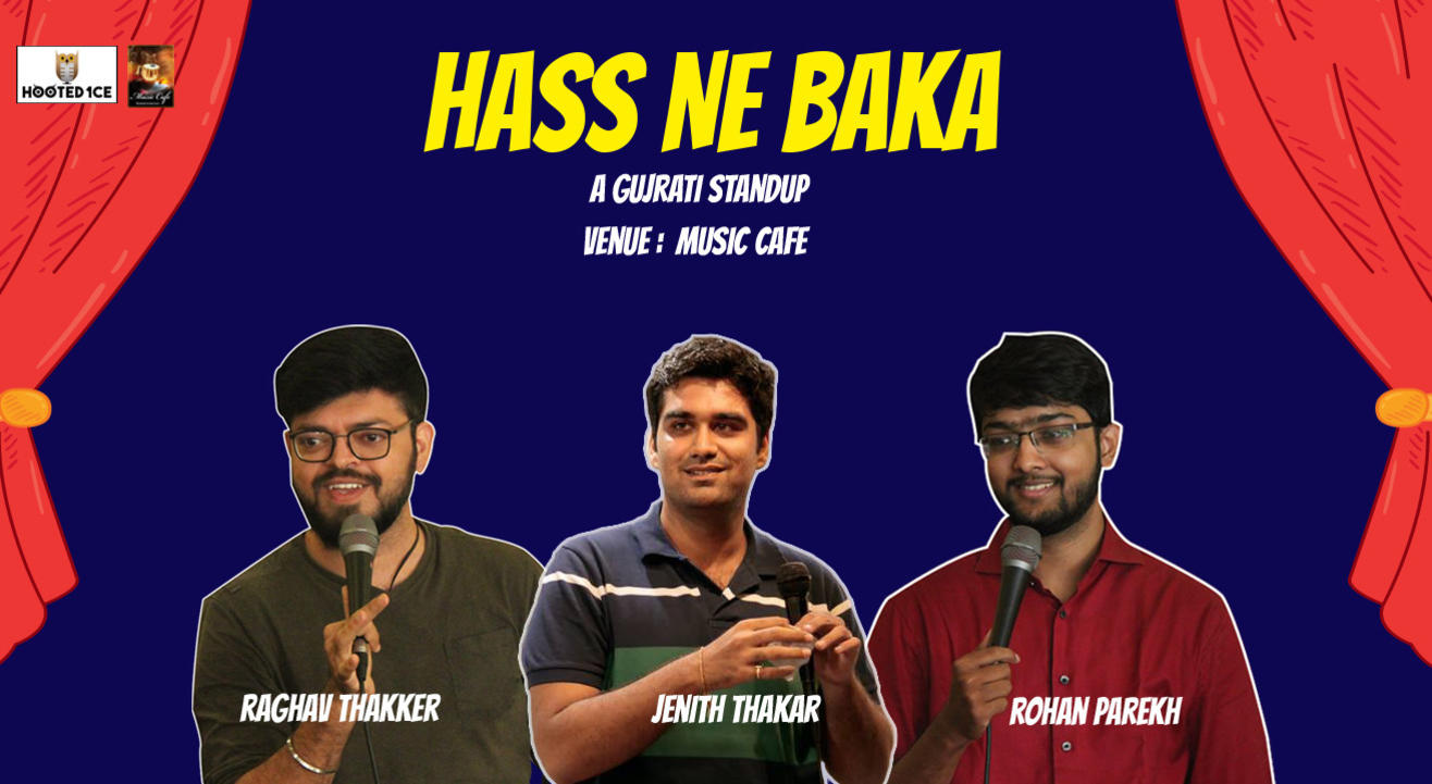 Hass Ne Baka – A Gujrati Standup