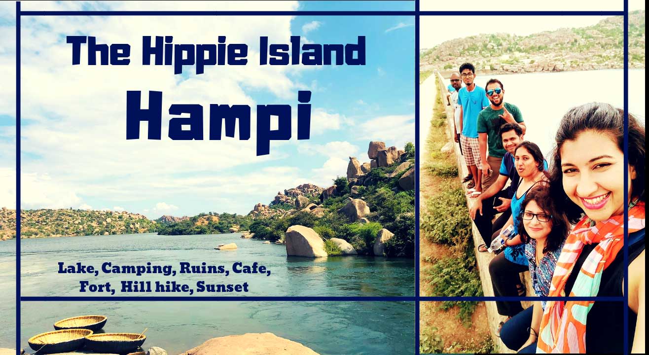 Hampi - Hippie Island, Monuments, Lake, Camp & Hike meetup | Muddie Trails