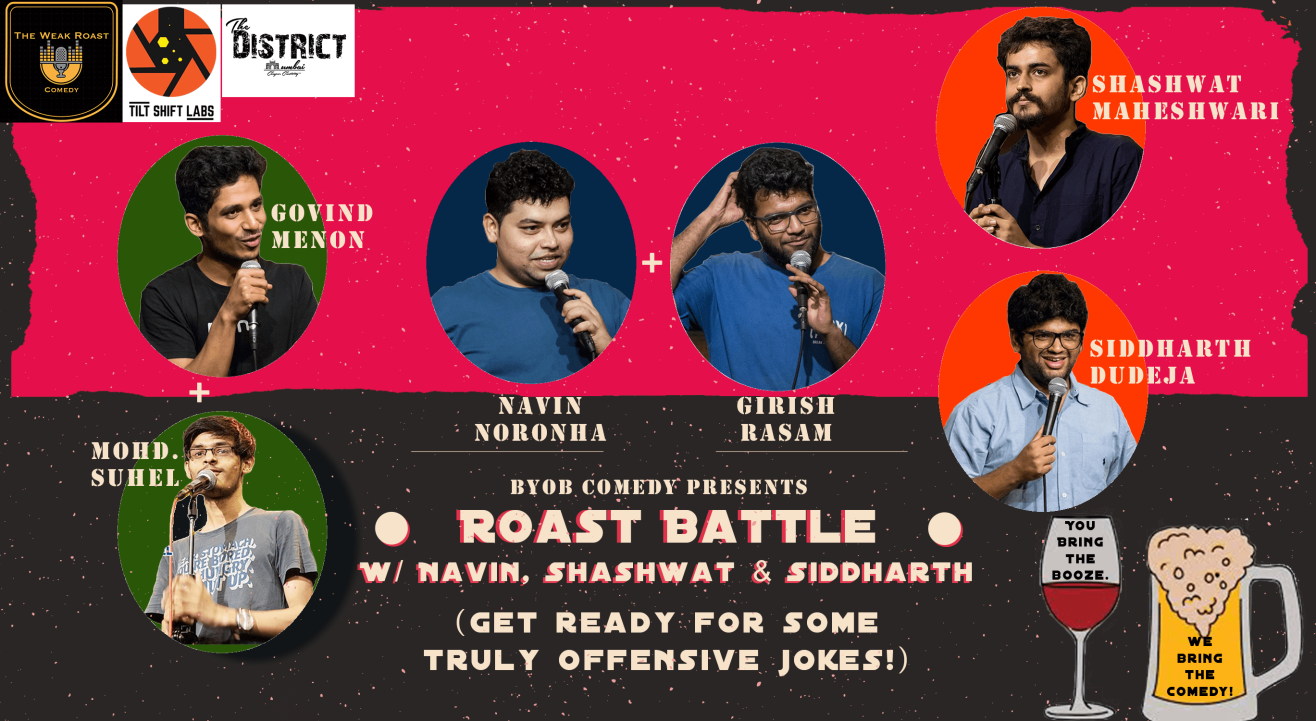 BYOB Roast Battle w/ Navin, Shashwat & Siddharth