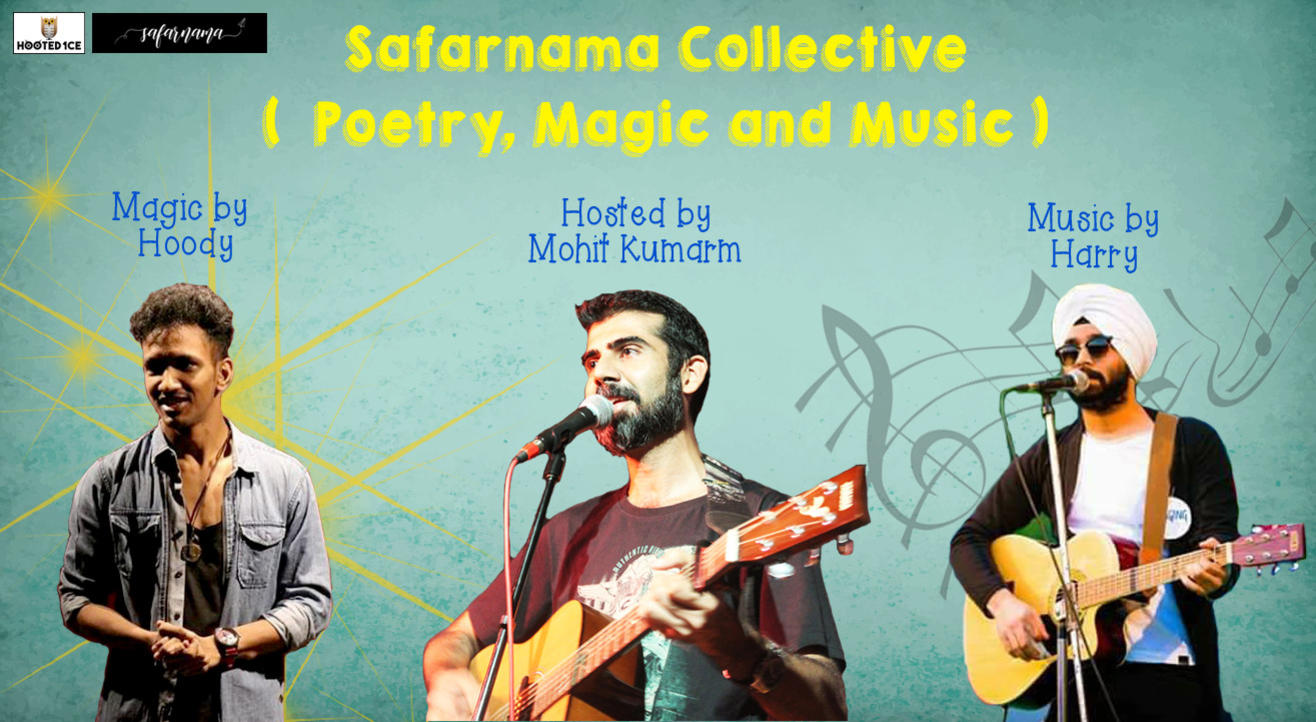 Safarnama Collective (  Poetry, Magic and  Music )