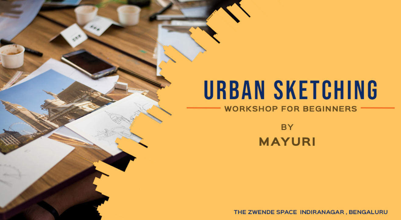 Urban Sketching Workshop for Beginners by Mayuri Choudhary