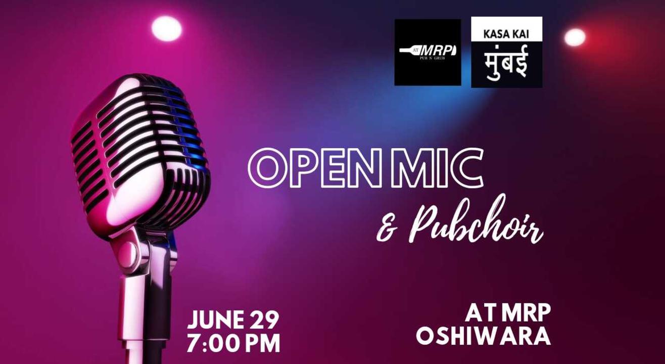 Open Mic And Pubchoir at At MRP Oshiwara