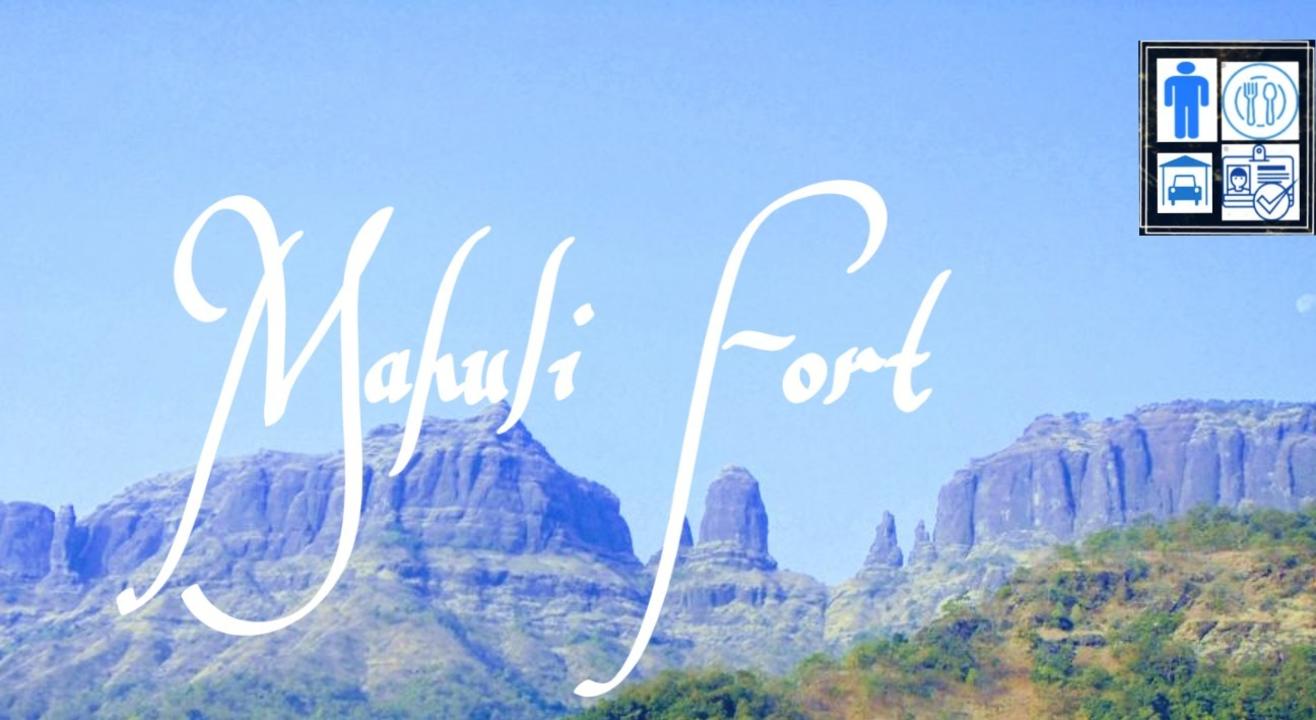 Monsoon Special Mahuli Fort