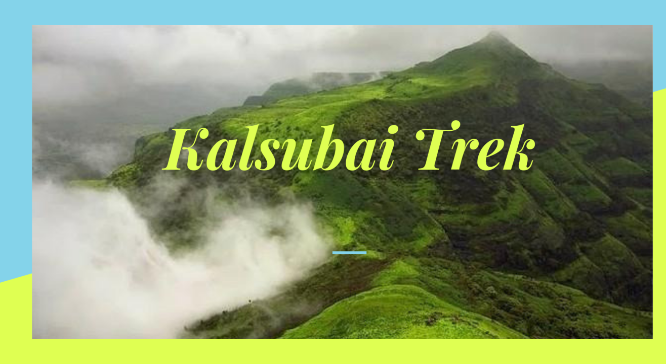 Bucket List - Kalsubai Trek | 99 Hikers