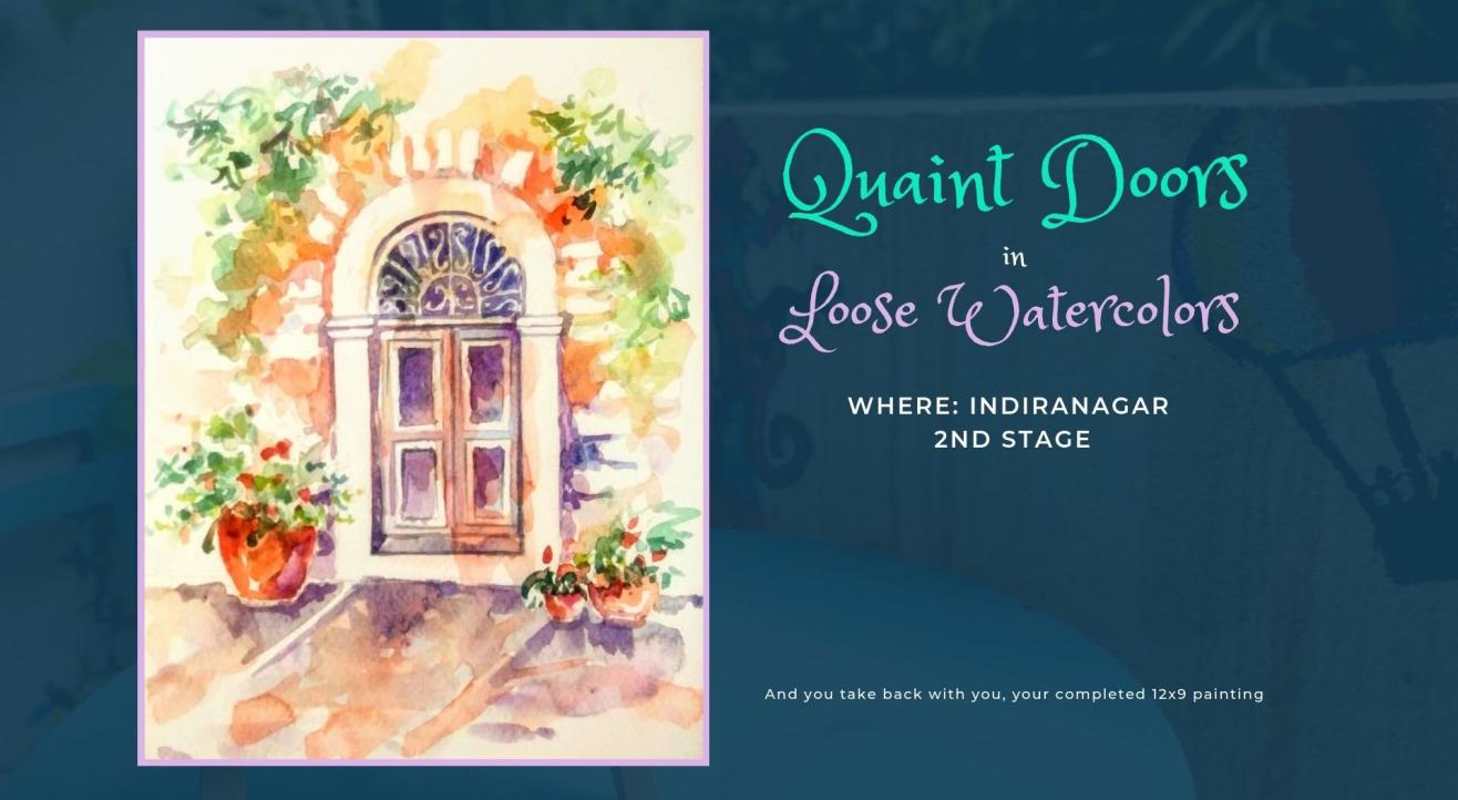 Quaint Doors in Loose Watercolors Painting Party