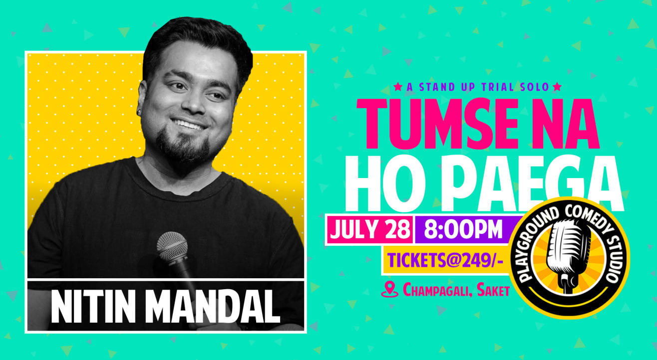 Tumse Na Ho Paega - A Stand Up Trial Solo by Nitin Mandal