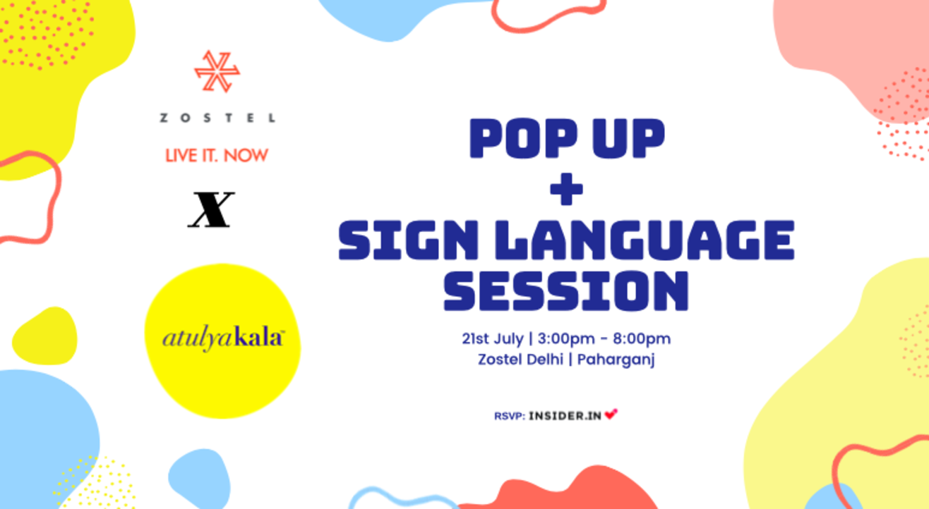 Sign Language session With Atulyakala and a Pop-Up!