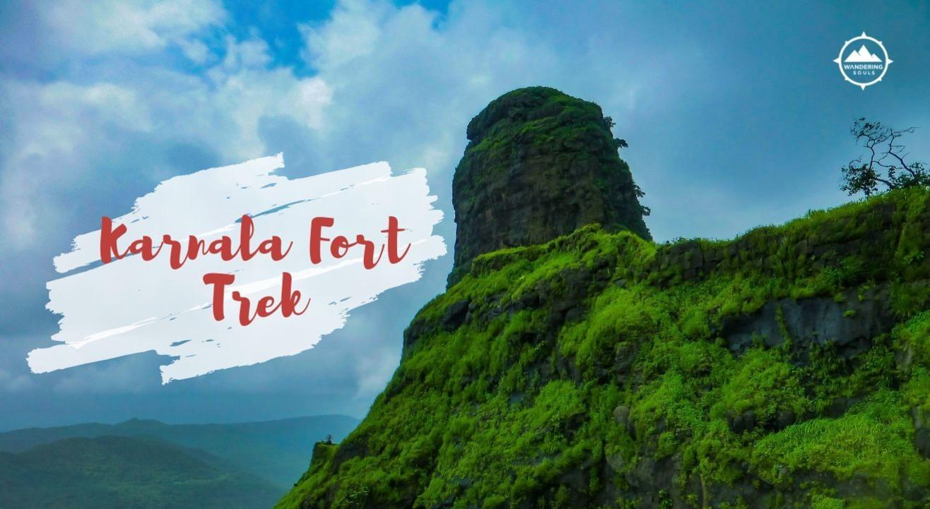 Karnala Fort Trek | Wandering Souls