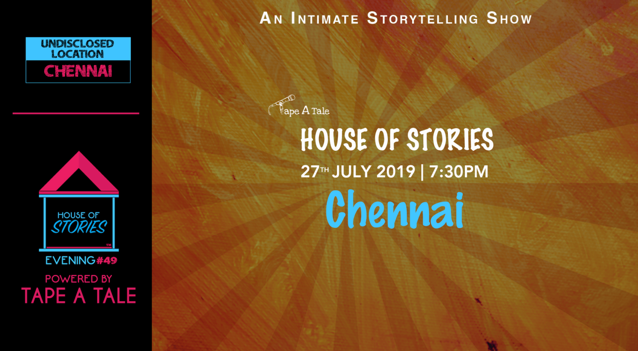 House of Stories #49 (Chennai Edition)