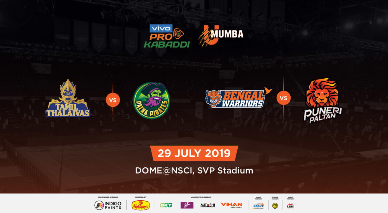 VIVO Pro Kabaddi 2019 - Tamil Thalaivas vs Patna Pirates and Bengal Warriors vs Puneri Paltan