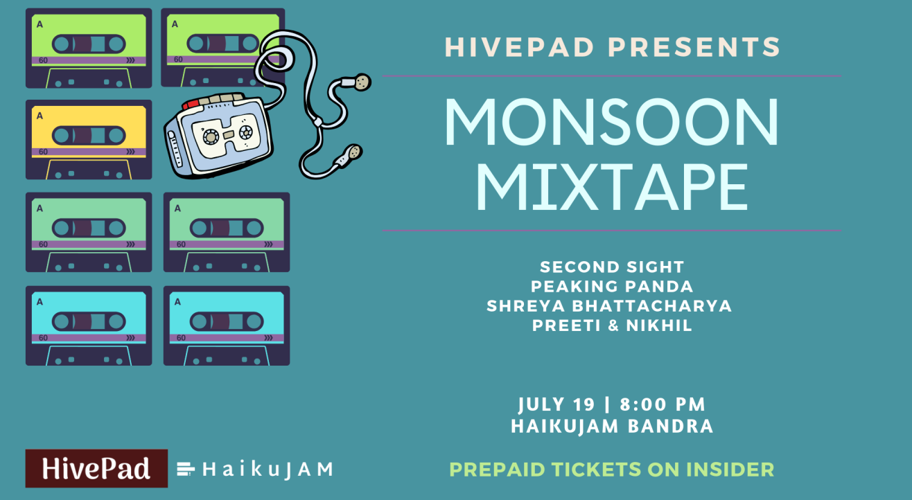 Monsoon Mixtape | HivePad Session