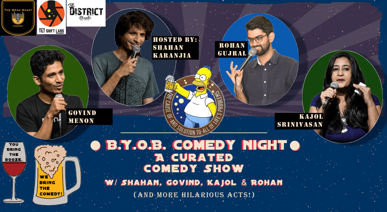 BYOB Comedy Night w/ Shahan, Govind, Kajol & Rohan