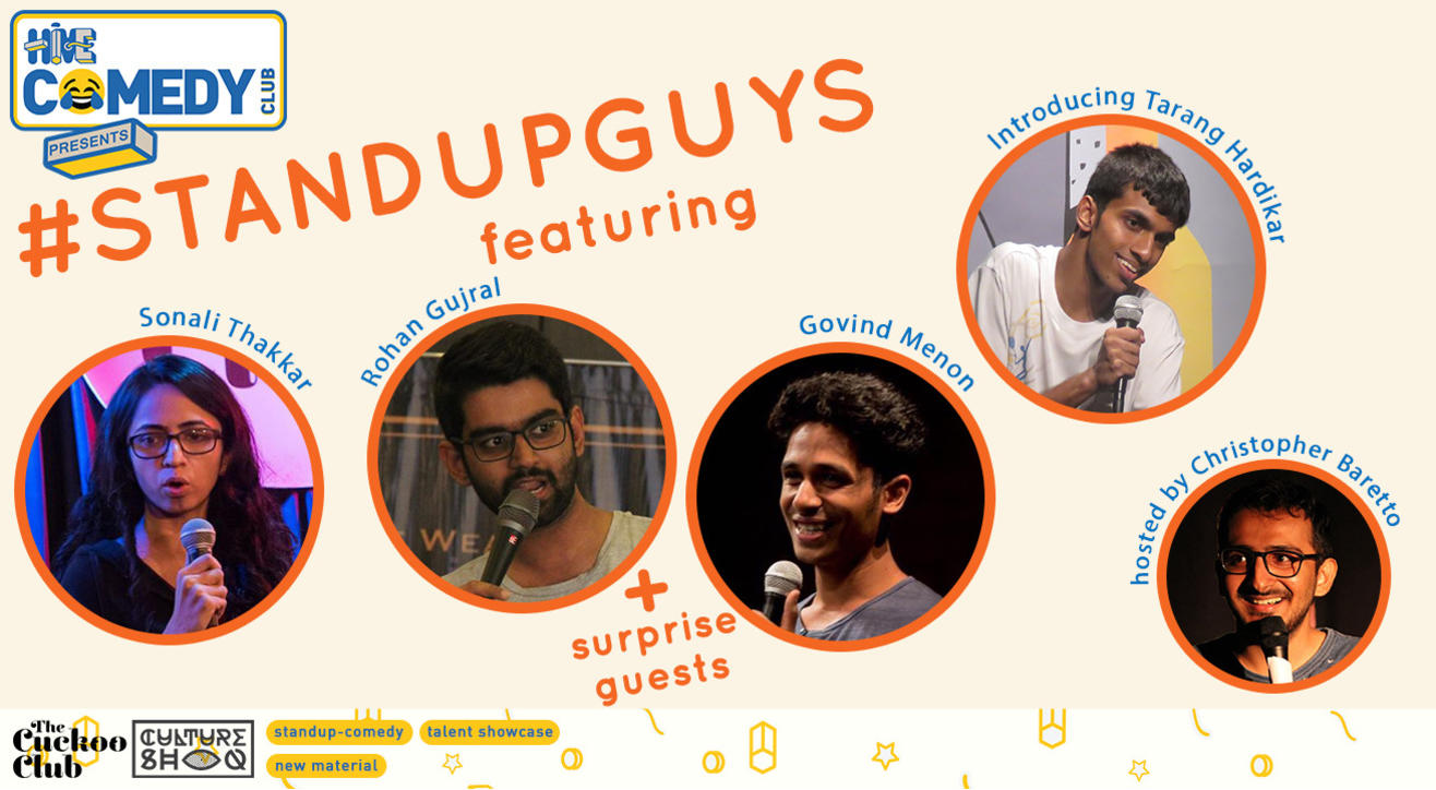 Standup Guys featuring Sonali, Rohan and Govind