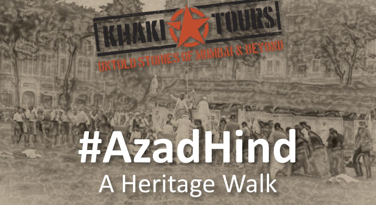 #AzadHind by Khaki Tours