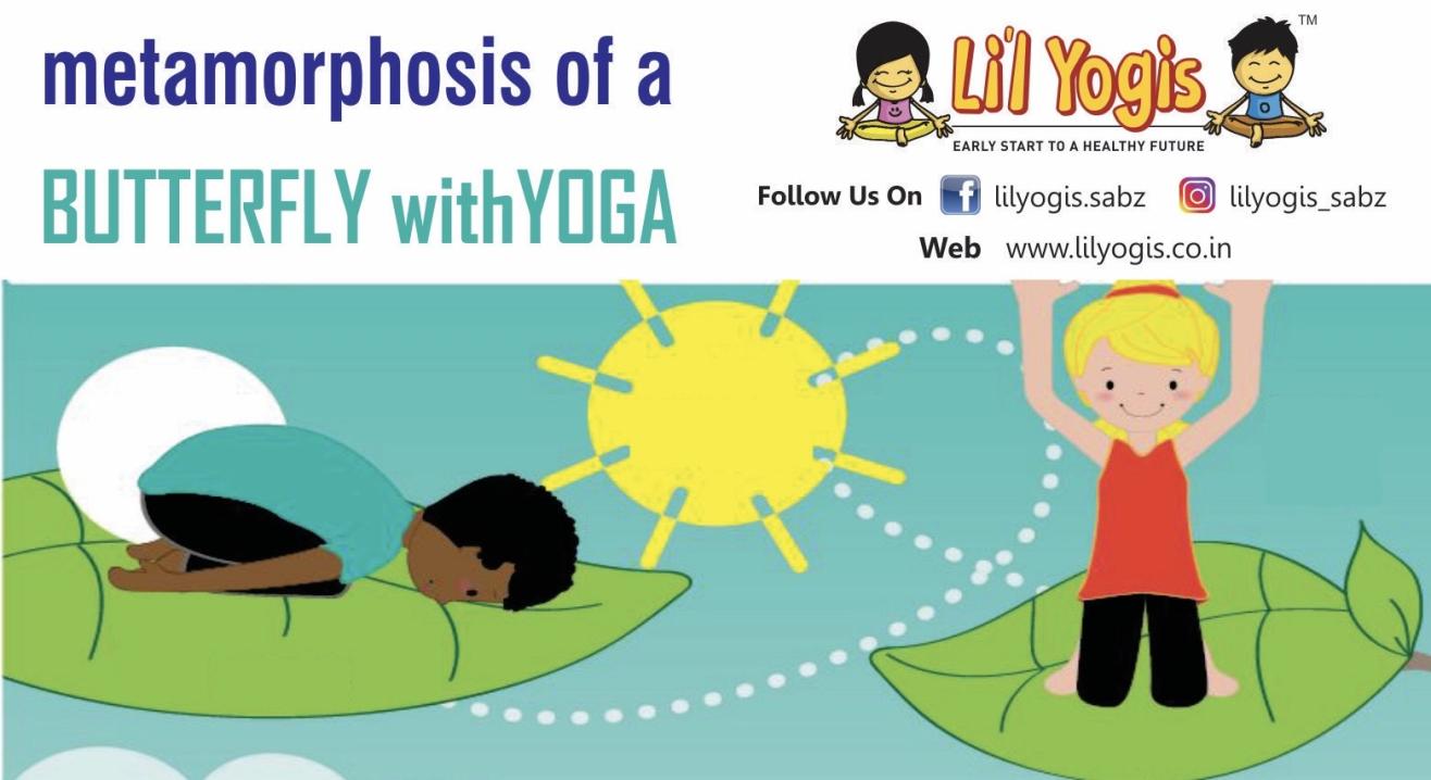 Life Cycle of a Butterfly with YOGA