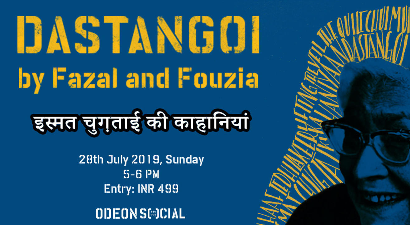 Odeon Social Presents: Dastangoi - Ismat Chughtai Ki Kahaniyan 