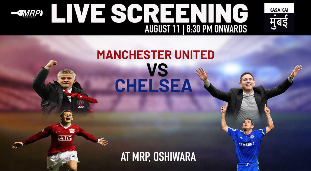 Live Screening : Manchester United vs Chelsea at AT MRP Oshiwara