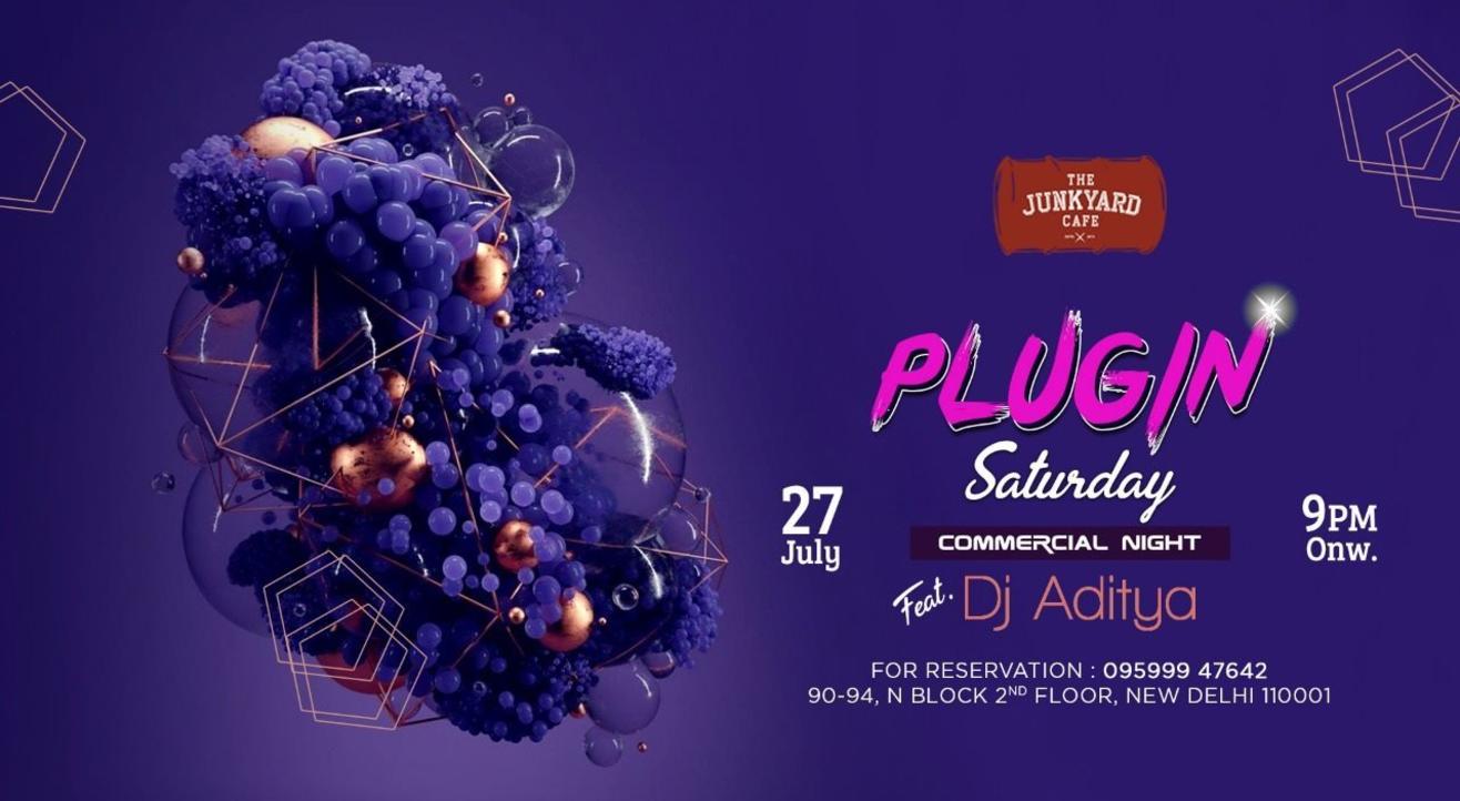 Plugin Saturday Night Ft. DJ Aditya