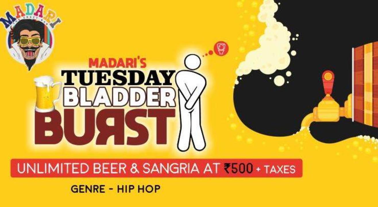 Madari's Tuesday Bladder Burst