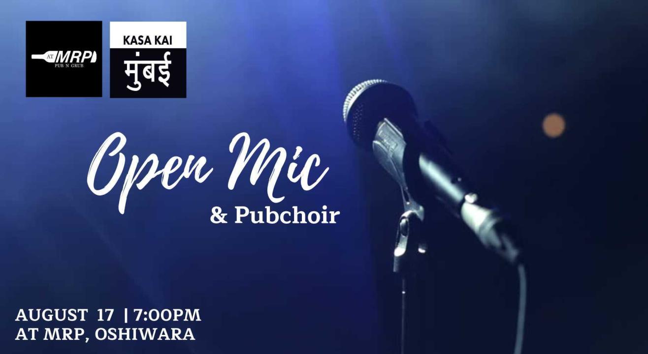 Open Mic and Pub Choir at AT MRP Oshiwara