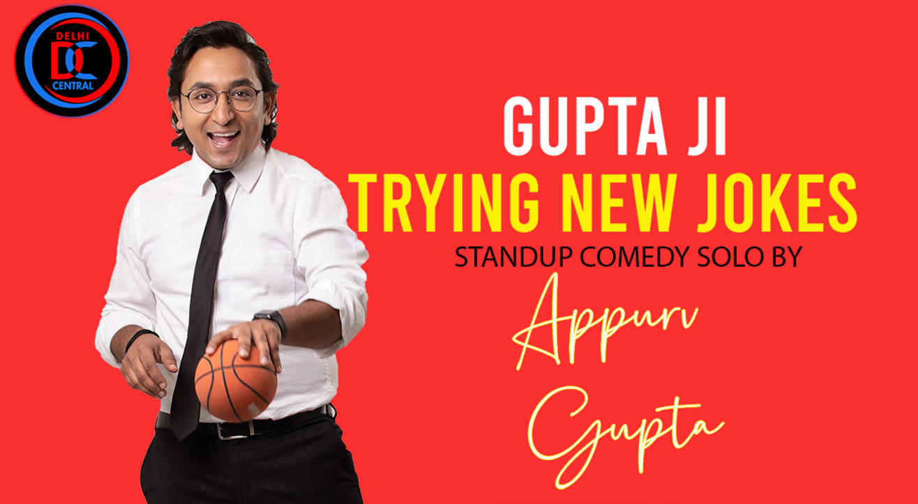 Gupta Ji – Trying New Jokes by Appurv Gupta 