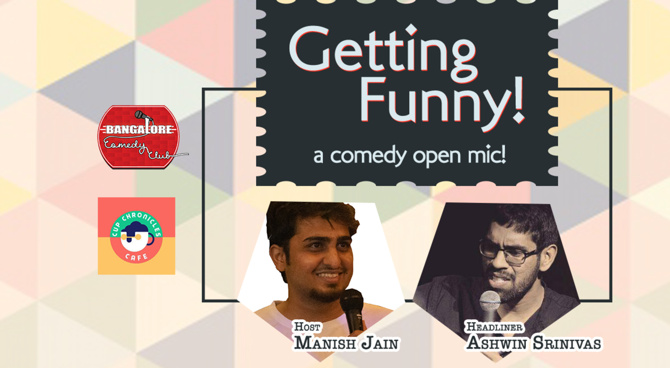 Getting Funny Ft. Ashwin Srinivas