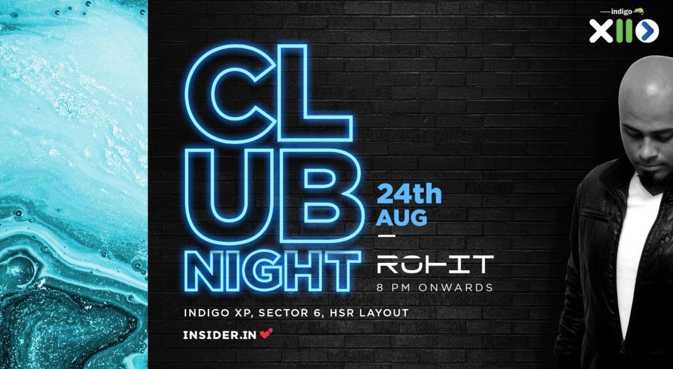 Saturday Club Night With DJ Rohit