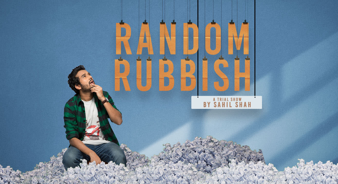 Random Rubbish by Sahil Shah